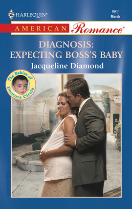 Title details for Diagnosis: Expecting the Boss's Baby by Jacqueline Diamond - Available
